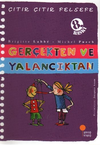 Çıtır Çıtır Felsefe 3 - Gerçekten ve Yalancıktan  (4022)