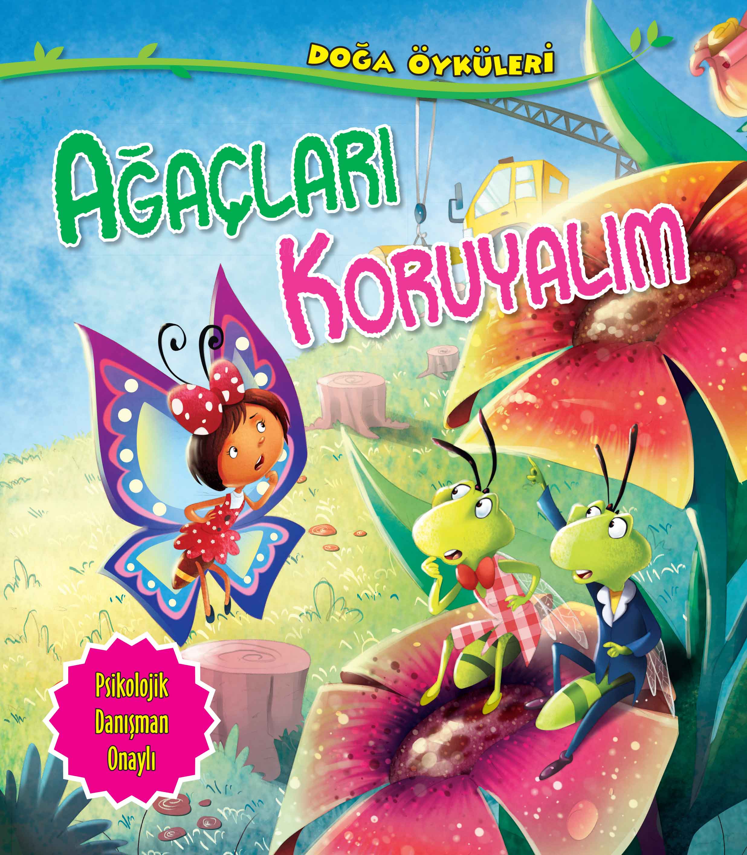 Ağaçları Koruyalım - Doğa Öyküleri  (4022)