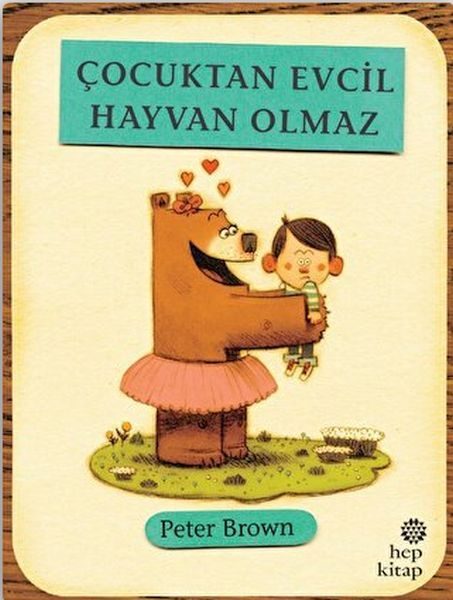 Çocuktan Evcil Hayvan Olmaz  (4022)