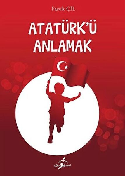 Atatürk'Ü Anlamak -  (4022)