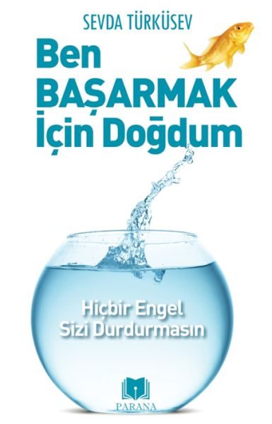 Ben Başarmak İçin Doğdum  (4022)