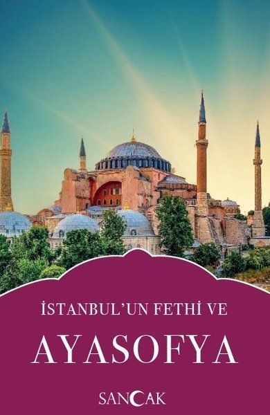 İstanbulun Fethi ve Ayasofya  (4022)