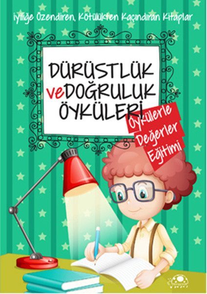 Dürüstlük Ve Doğruluk Öyküleri  (4022)