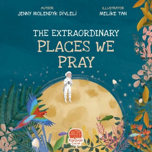 The Extraordınary Places We Pray  (4022)