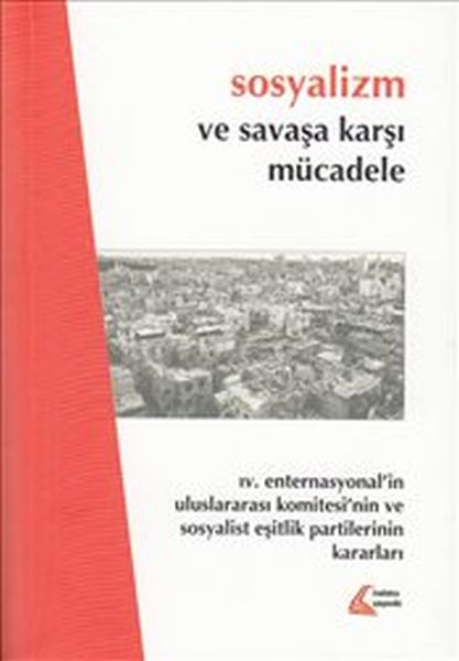 Sosyalizm ve Savaşa Karşı Mücadele  (4022)