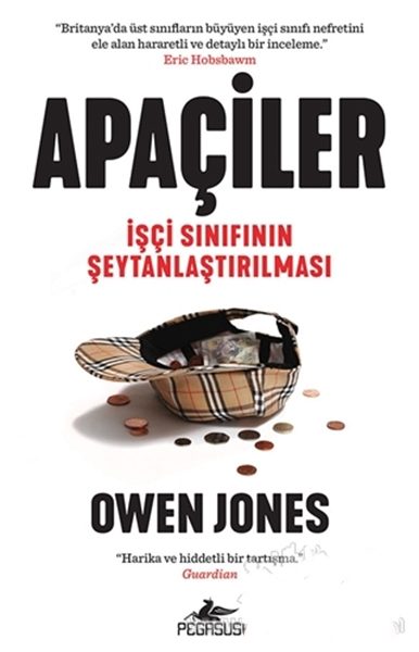 Apaçiler :İşçi Sınıfının Şeytanlaştırılması  (4022)