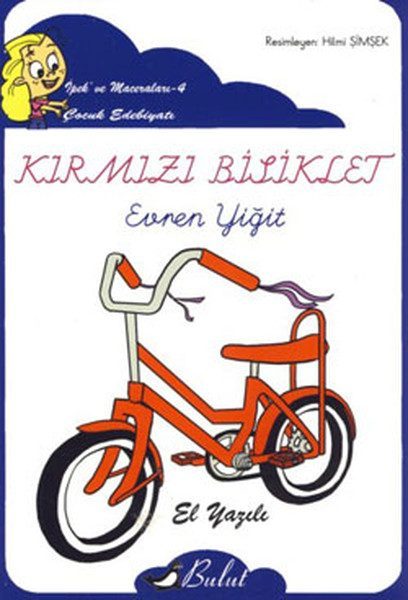 Kırmızı Bisiklet / İpek'in Maceraları 4 (Elyazılı)  (4022)