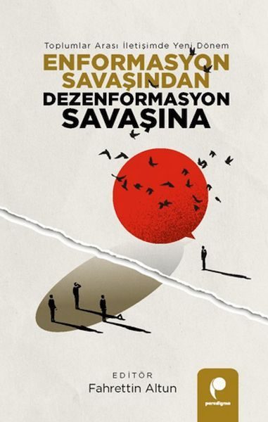 Enformasyon Savaşından Dezenformasyon Savaşına  (4022)