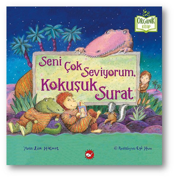 Seni Çok Seviyorum, Kokuşuk Surat - Organik Kitaplar  (4022)