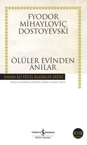 Ölüler Evinden Anılar - Hasan Ali Yücel Klasikleri  (4022)