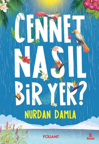 Cennet Nasıl Bir Yer?  (4022)