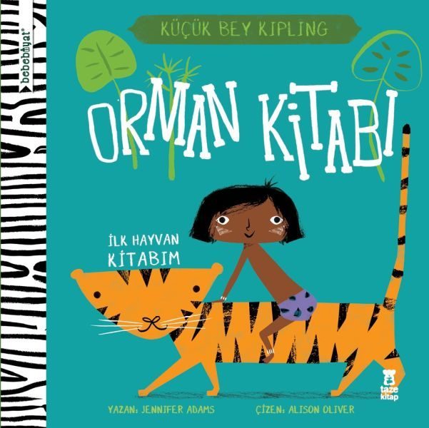 Bebebiyat - Orman Kitabı İlk Hayvan Kitabım - Küçük Bey Kipling  (4022)