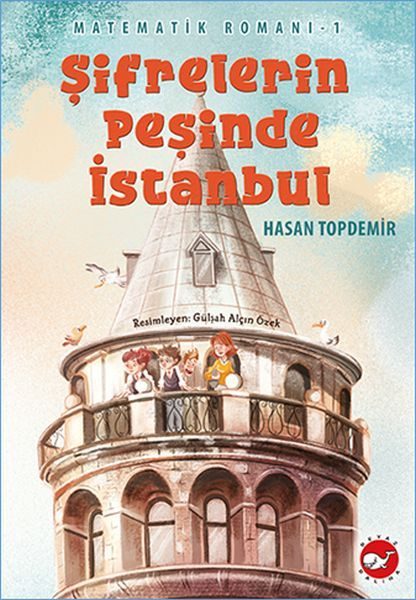 Matematik Romanı 1 - Şifrelerin Peşinde İstanbul  (4022)