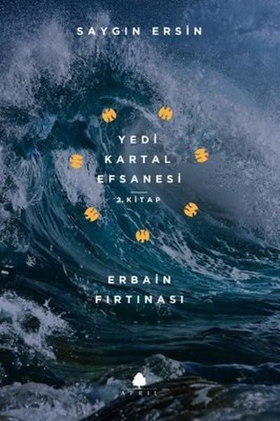 Erbain Fırtınası - Yedi Kartal Efsanesi 2. Kitap  (4022)