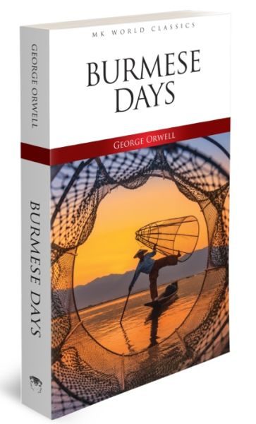 Burmese Days - İngilizce Klasik Roman  (4022)