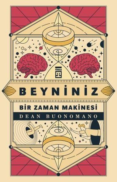 Beyniniz Bir Zaman Makinesi  (4022)