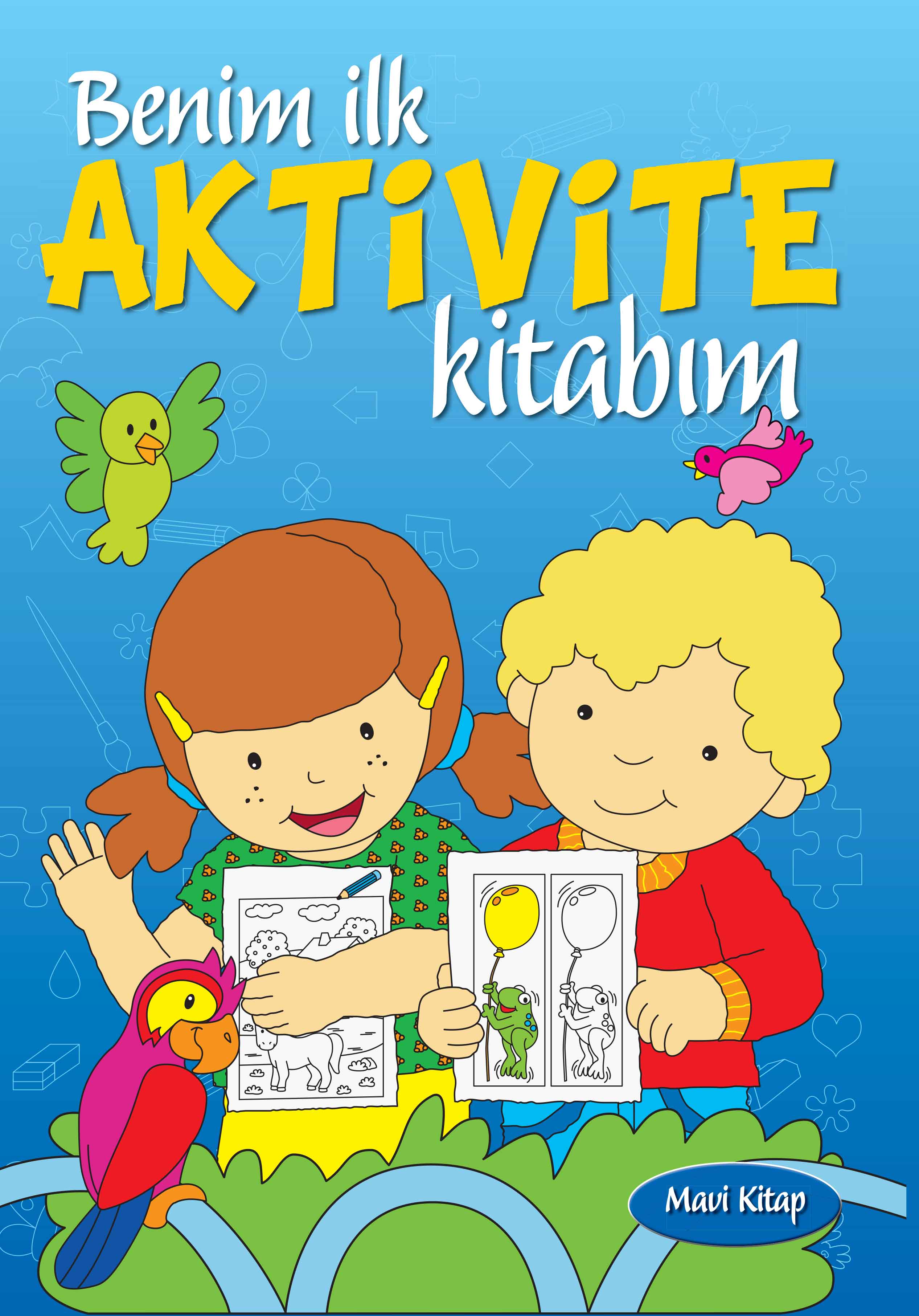 Benim İlk Aktivite Kitabım (Mavi Kitap)  (4022)