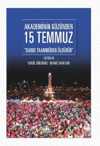 Akademinin Gözünden 15 Temmuz 