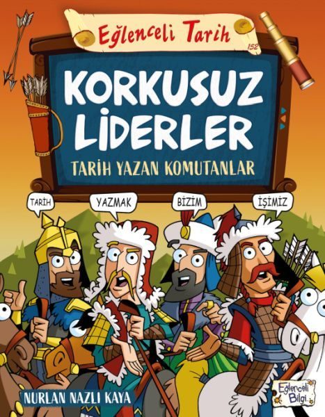 Korkusuz Liderler & Tarih Yazan Komutanlar  (4022)