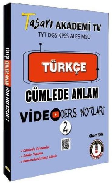 Tasarı TYT DGS KPSS ALESS MSÜ Türkçe Cümlede Anlam Video Ders Notları  (4022)