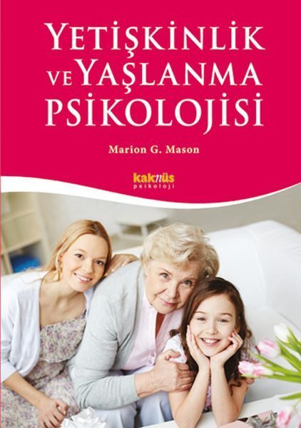 Yetişkinlik ve Yaşlanma Psikolojisi  (4022)