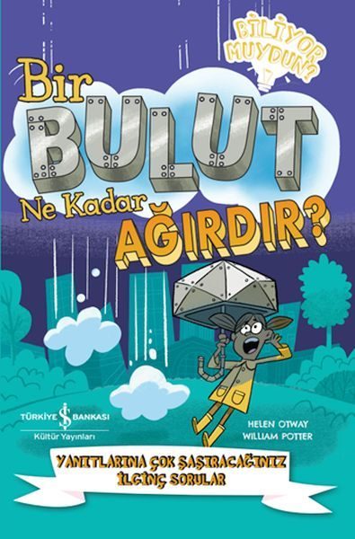 Bir Bulut Ne Kadar Ağırdır?  (4022)