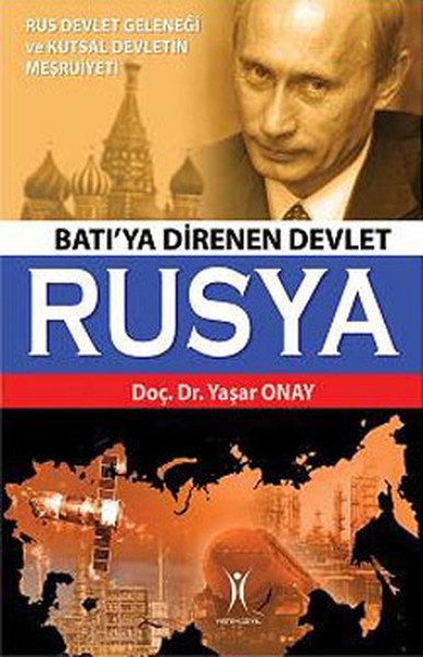 Batı'ya Direnen Devlet Rusya  (4022)