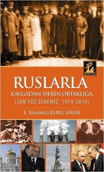 Ruslarla Kavgadan Derin Ortaklığa  (4022)