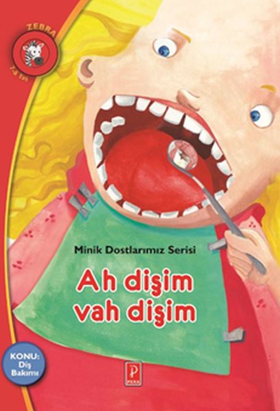 Minik Dostlarımız Serisi - Ah Dişim Vah Dişim  (4022)