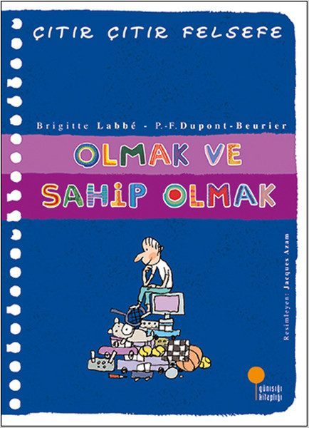 Çıtır Çıtır Felsefe 27 - Olmak ve Sahip Olmak  (4022)