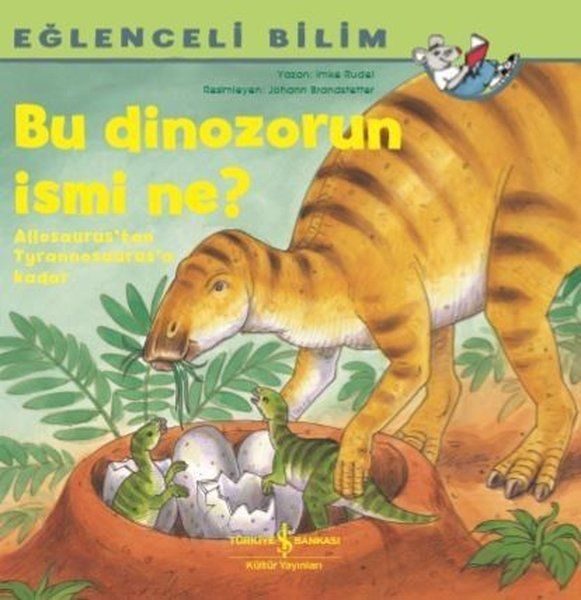 Bu Dinozorun İsmi Ne? - Eğlenceli Bilim  (4022)