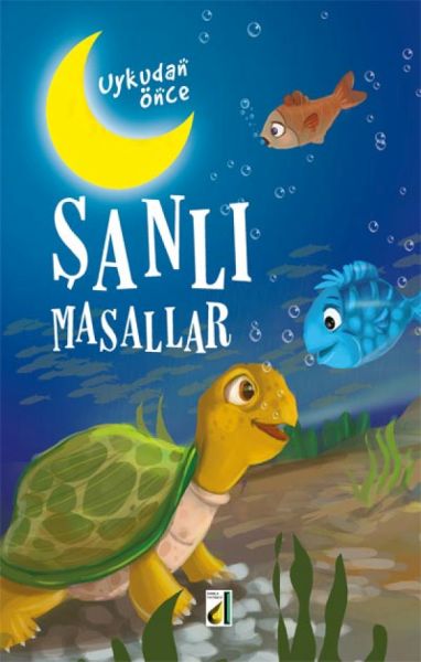 Uykudan Önce Şanlı Masallar (Ciltli)  (4022)