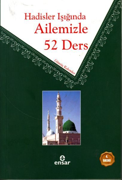 Hadisler Işığında Ailemizle 52 Ders  (4022)