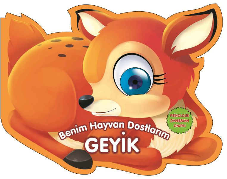 Geyik - Benim Hayvan Dostlarım (Ciltli)  (4022)