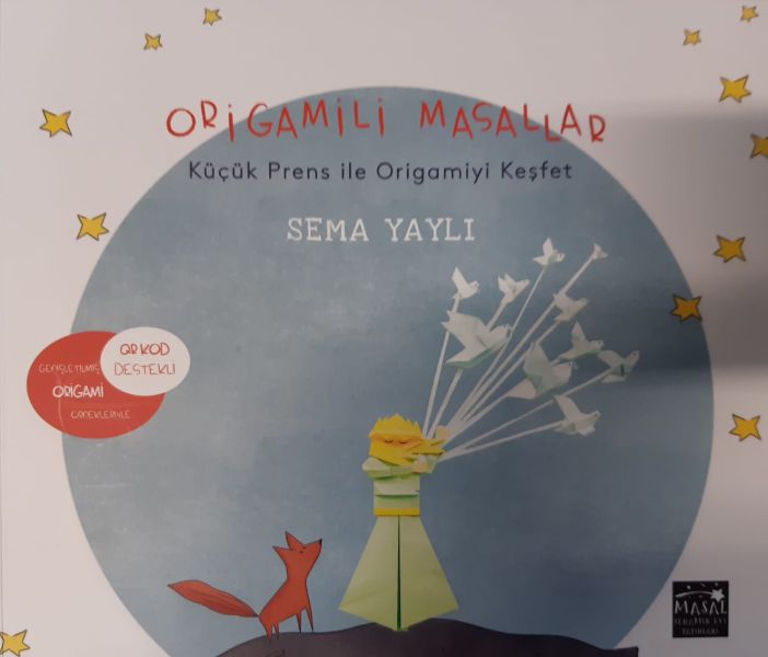 Origamili Masallar - Küçük Prens ile Origamiyi Keşfet  (4022)