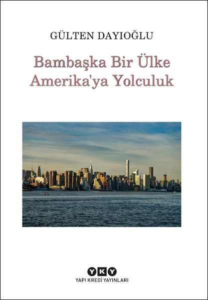 Bambaşka Bir Ülke Amerika'ya Yolculuk  (4022)