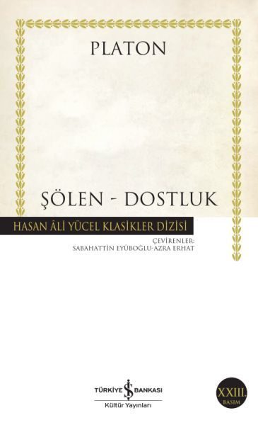 Şölen - Dostluk - Hasan Ali Yücel Klasikleri  (4022)