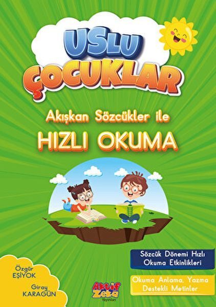 Akışkan Sözcükler İle Hızlı Okuma - Uslu Çocuklar  (4022)