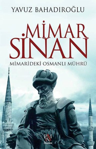 Mimar Sinan - Mimarideki Osmanlı Mührü  (4022)