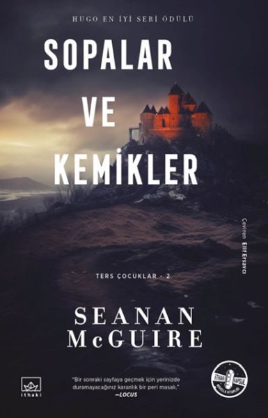 Sopalar ve Kemikler - Ters Çocuklar 2. Kitap  (4022)