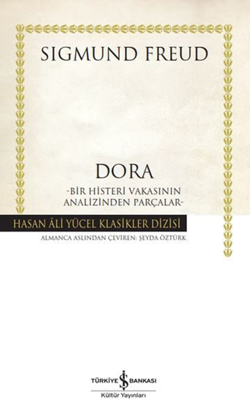 Dora – Bir Histeri Vakasının Analizinden Parçalar - Hasan Ali Yücel Klasikleri  (4022)