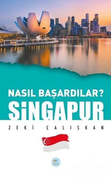 Singapur - Nasıl Başardılar?  (4022)