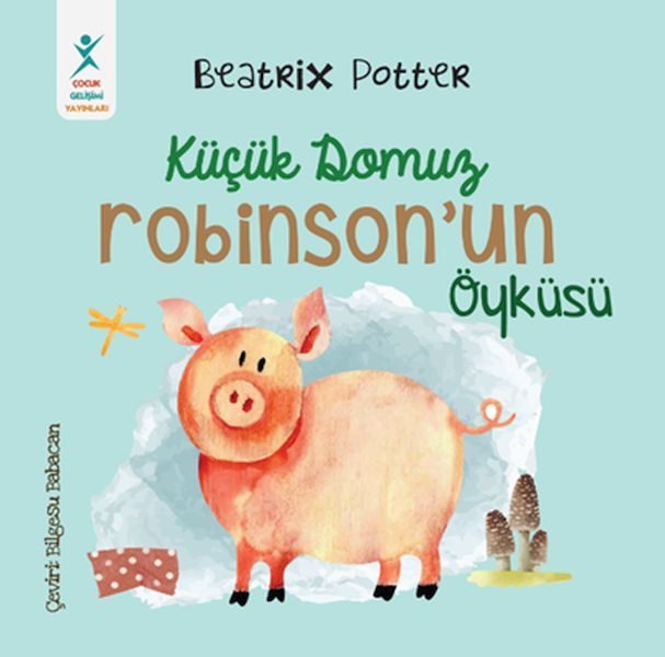 Küçük Domuz Robinson’un Öyküsü  (4022)