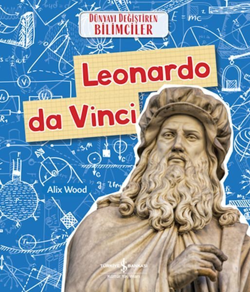 Leonardo Da Vıncı Dünyayı Değiştiren Bilimciler  (4022)