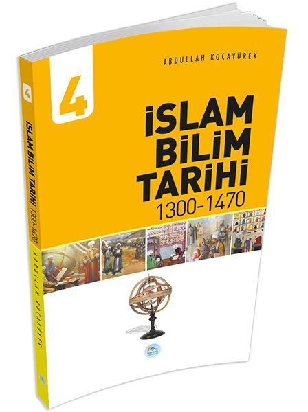 İslam Bilim Tarihi 4 - (1300-1470)  (4022)