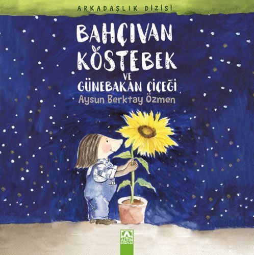 Bahçıvan Köstebek ve Günebakan Çiçeği  (4022)