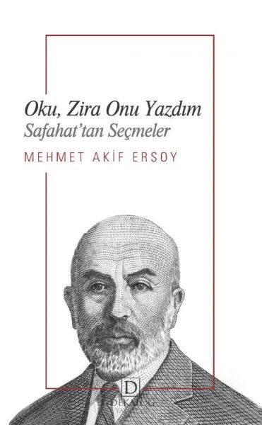 Oku, Zira Onu Yazdım - Safahat’Tan Seçmeler  (4022)