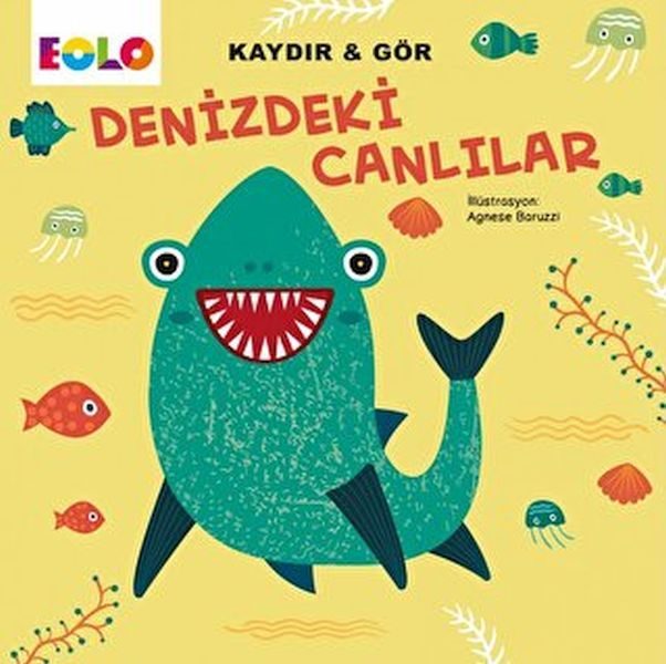 Kaydır&Gör Kitaplar-Denizdeki Canlılar  (4022)