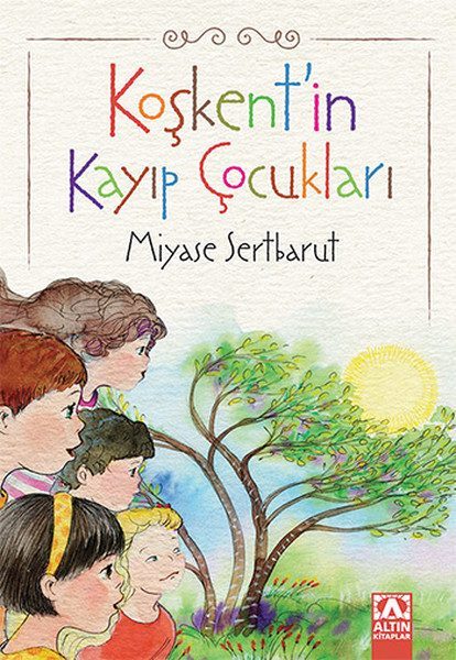 Koşkentin Kayıp Çocukları  (4022)