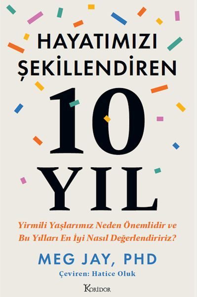 Hayatımızı Şekillendiren 10 Yıl  (4022)